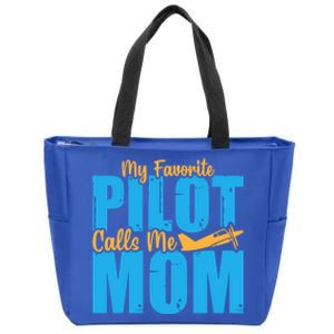 My Favorite Pilot Calls Me Mom Where Are You Funny Gift Zip Tote Bag