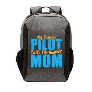 My Favorite Pilot Calls Me Mom Where Are You Funny Gift Vector Backpack