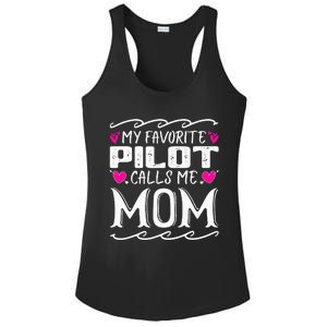 My Favorite Pilot Calls Me Mom Funny Mother's Day Ladies PosiCharge Competitor Racerback Tank