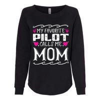 My Favorite Pilot Calls Me Mom Funny Mother's Day Womens California Wash Sweatshirt