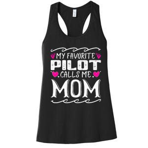 My Favorite Pilot Calls Me Mom Funny Mother's Day Women's Racerback Tank