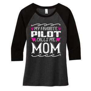 My Favorite Pilot Calls Me Mom Funny Mother's Day Women's Tri-Blend 3/4-Sleeve Raglan Shirt