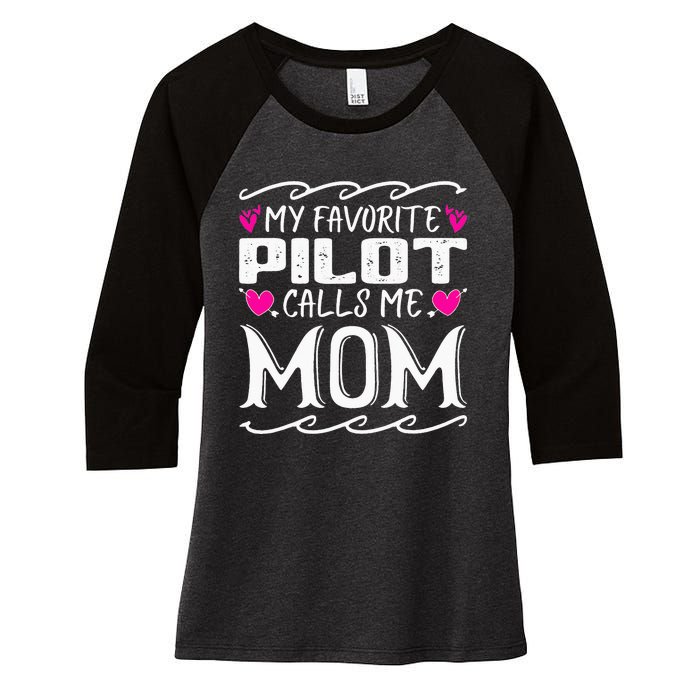 My Favorite Pilot Calls Me Mom Funny Mother's Day Women's Tri-Blend 3/4-Sleeve Raglan Shirt