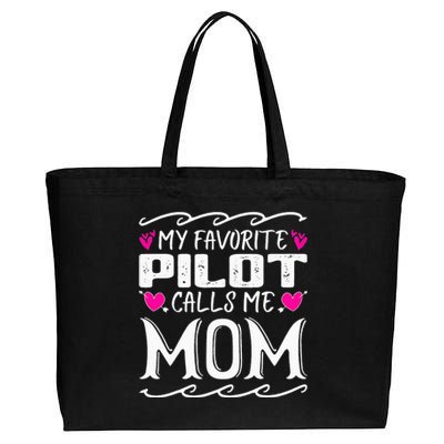 My Favorite Pilot Calls Me Mom Funny Mother's Day Cotton Canvas Jumbo Tote