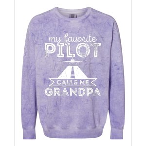 My Favorite Pilot Calls Me Grandpa Funny Pilot FatherS Day Colorblast Crewneck Sweatshirt