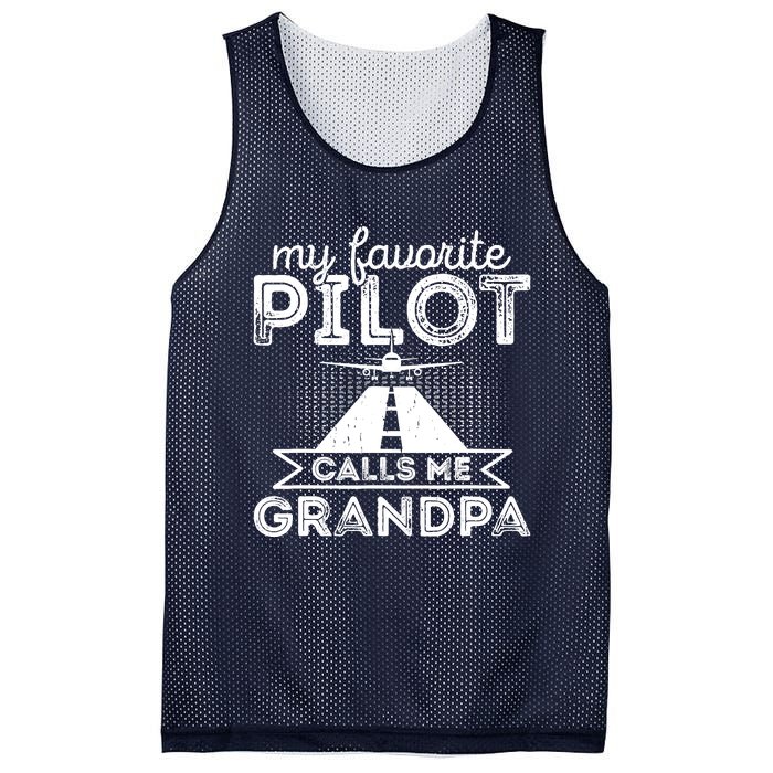 My Favorite Pilot Calls Me Grandpa Funny Pilot FatherS Day Mesh Reversible Basketball Jersey Tank