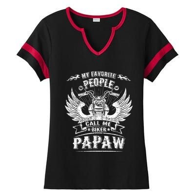 My Favorite People Call Me Biker Papaw Grandpa Motorcycle Gift Ladies Halftime Notch Neck Tee