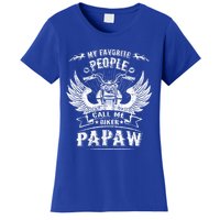 My Favorite People Call Me Biker Papaw Grandpa Motorcycle Gift Women's T-Shirt