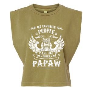 My Favorite People Call Me Biker Papaw Grandpa Motorcycle Gift Garment-Dyed Women's Muscle Tee