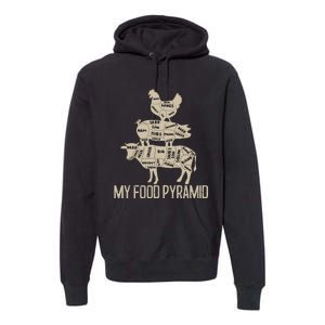 My Food Pyramid Funny Bbq Cow Pig Chicken Premium Hoodie