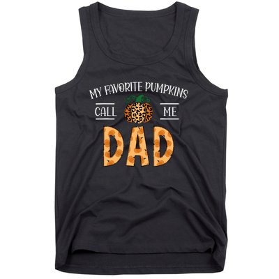 My Favorite Pumpkins Call Me Dad Fall Autumn Thanksgiving Tank Top