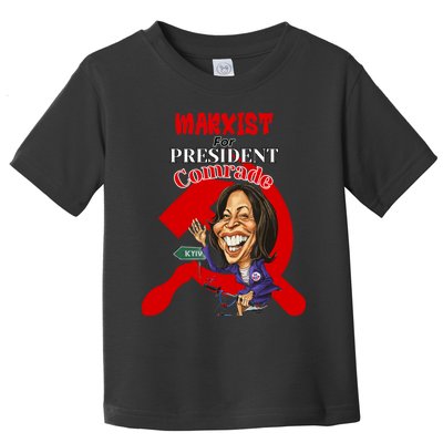 Marxist For President Comrade Kamala Harris Funny President Toddler T-Shirt