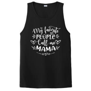 My Favorite People Call Me Mama Funny Mother's Day PosiCharge Competitor Tank