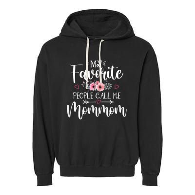 My Favorite People Call Me Mommom Garment-Dyed Fleece Hoodie