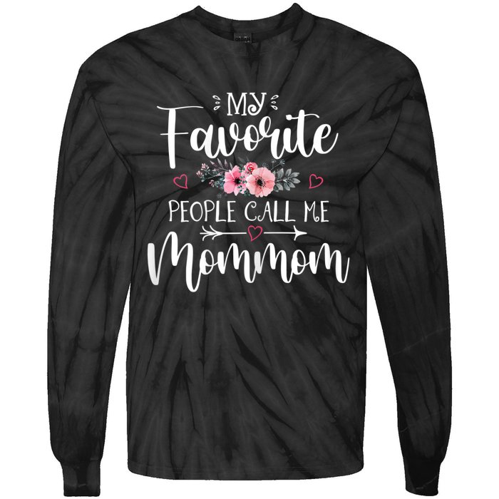 My Favorite People Call Me Mommom Tie-Dye Long Sleeve Shirt