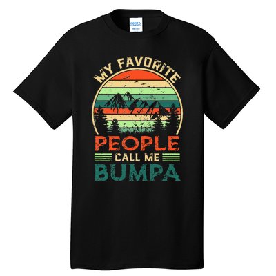 My Favorite People Call Me Bumpa FatherS Day Gifts Vintage Tall T-Shirt