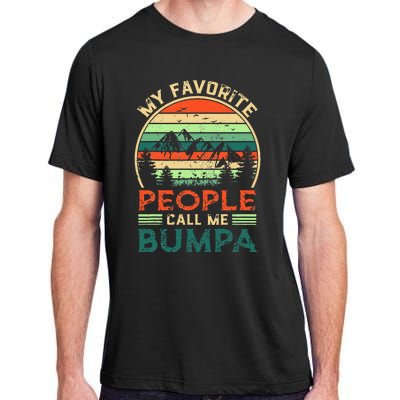 My Favorite People Call Me Bumpa FatherS Day Gifts Vintage Adult ChromaSoft Performance T-Shirt