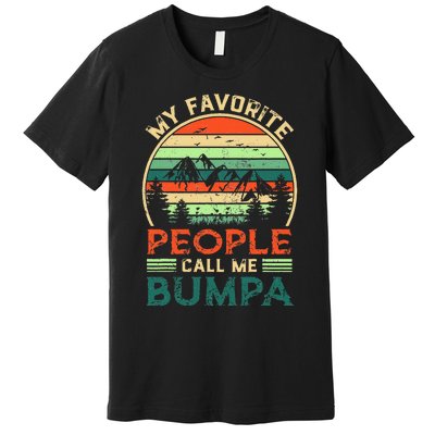 My Favorite People Call Me Bumpa FatherS Day Gifts Vintage Premium T-Shirt