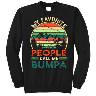 My Favorite People Call Me Bumpa FatherS Day Gifts Vintage Tall Sweatshirt