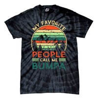 My Favorite People Call Me Bumpa FatherS Day Gifts Vintage Tie-Dye T-Shirt