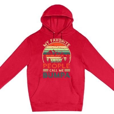 My Favorite People Call Me Bumpa FatherS Day Gifts Vintage Premium Pullover Hoodie