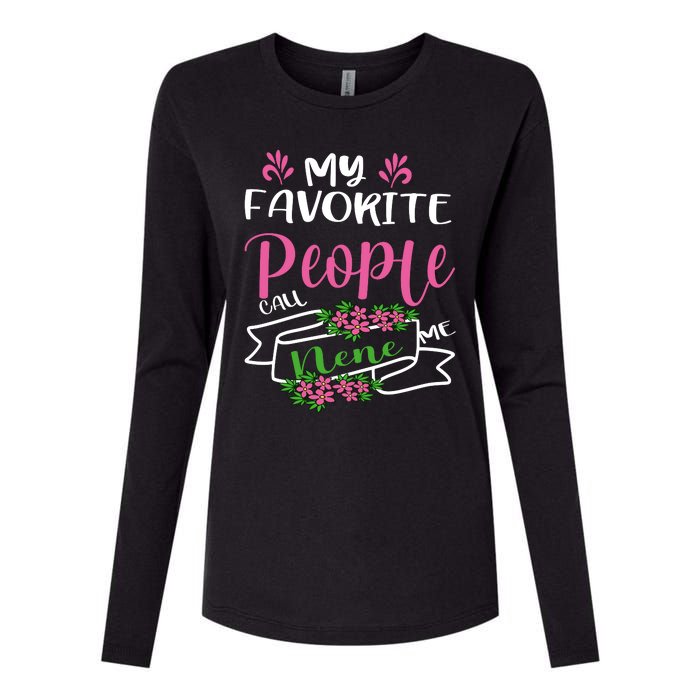 My Favorite People Call Me Nene Womens Cotton Relaxed Long Sleeve T-Shirt