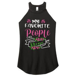 My Favorite People Call Me Nene Women's Perfect Tri Rocker Tank