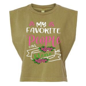 My Favorite People Call Me Nene Garment-Dyed Women's Muscle Tee