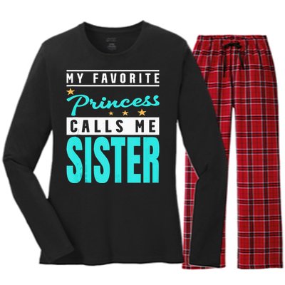 My Favorite Princess Calls Me Sister Princess Sister Women's Long Sleeve Flannel Pajama Set 