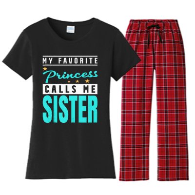 My Favorite Princess Calls Me Sister Princess Sister Women's Flannel Pajama Set