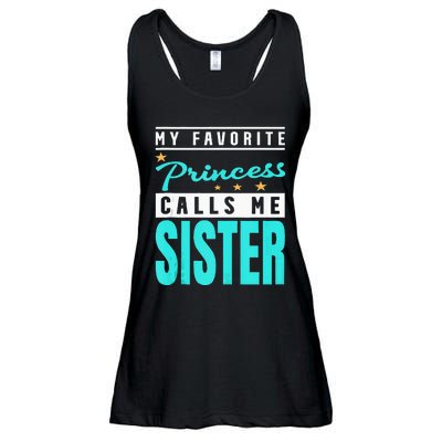 My Favorite Princess Calls Me Sister Princess Sister Ladies Essential Flowy Tank