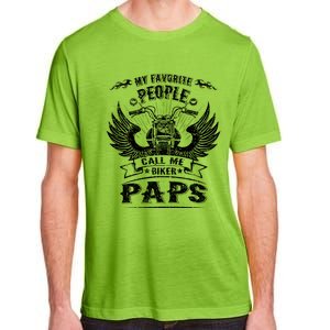 My Favorite People Call Me Biker Paps Grandpa Motorcycle Gift Adult ChromaSoft Performance T-Shirt