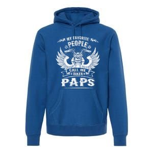 My Favorite People Call Me Biker Paps Grandpa Motorcycle Gift Premium Hoodie