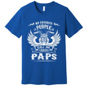 My Favorite People Call Me Biker Paps Grandpa Motorcycle Gift Premium T-Shirt