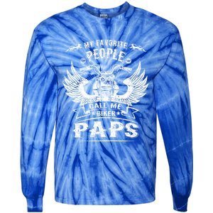 My Favorite People Call Me Biker Paps Grandpa Motorcycle Gift Tie-Dye Long Sleeve Shirt