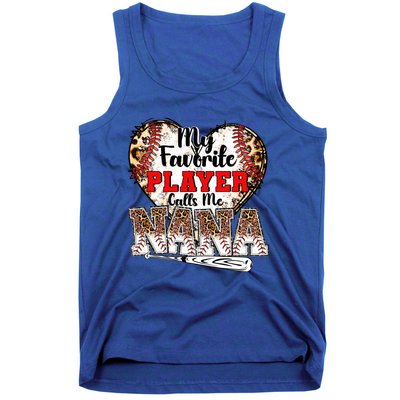 My Favorite Player Calls Me Nana Baseball Leopard Grandma Gift Tank Top