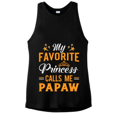 My Favorite Princess Calls Me Papaw Ladies PosiCharge Tri-Blend Wicking Tank