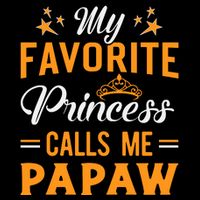 My Favorite Princess Calls Me Papaw Backpack