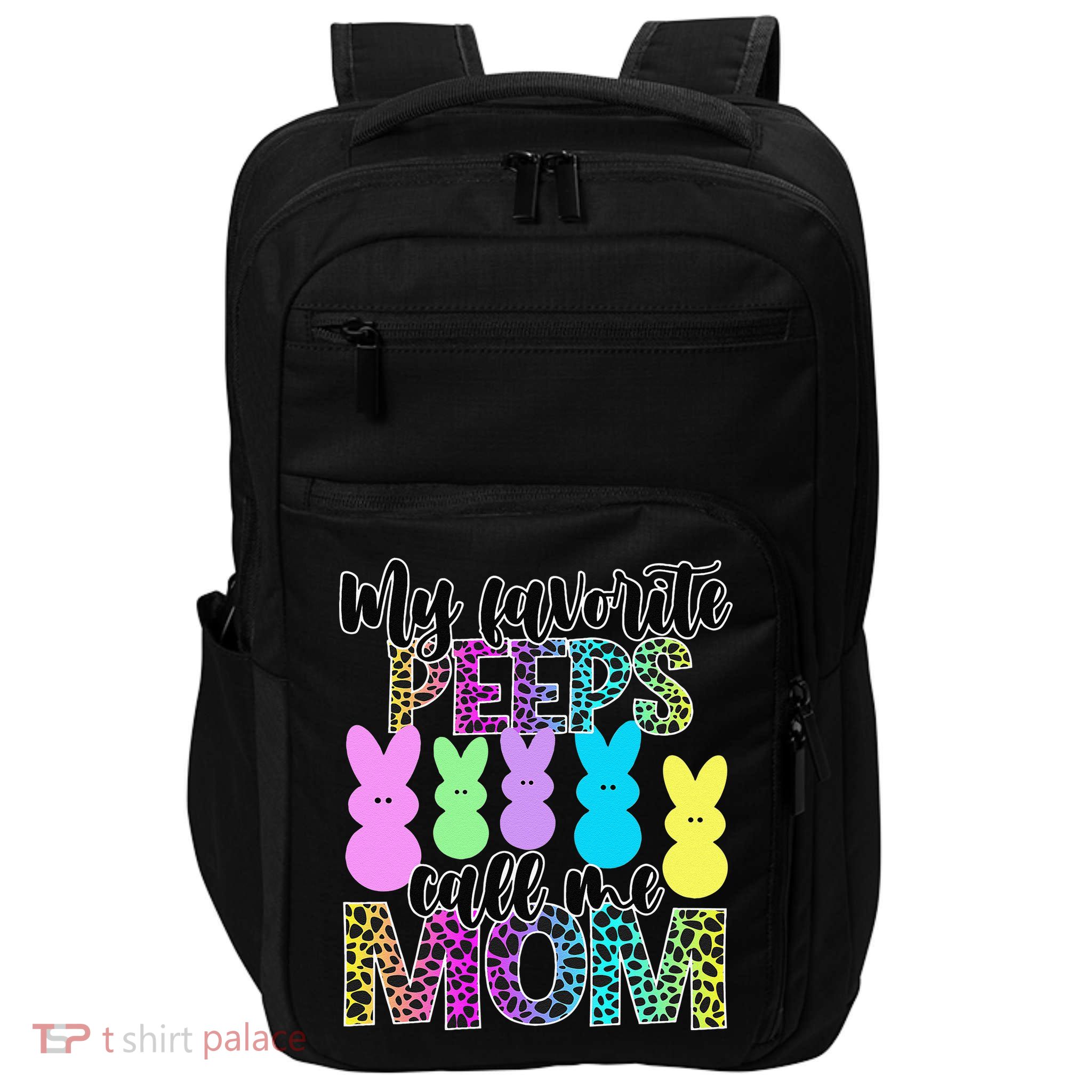 My Favorite Peeps Call Me Mom Easter Impact Tech Backpack