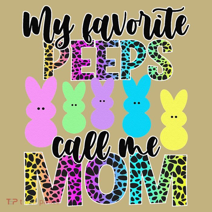 My Favorite Peeps Call Me Mom Easter Button