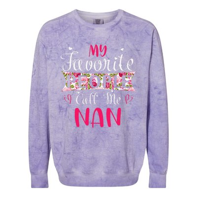 My Favorite People Call Me Nan For Mothers Women Colorblast Crewneck Sweatshirt