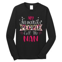 My Favorite People Call Me Nan For Mothers Women Long Sleeve Shirt