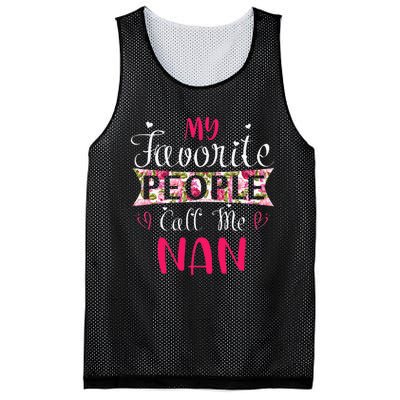 My Favorite People Call Me Nan For Mothers Women Mesh Reversible Basketball Jersey Tank