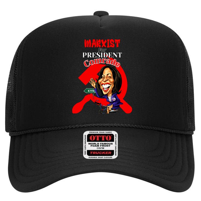 Marxist For President Comrade Kamala Harris Funny President High Crown Mesh Back Trucker Hat