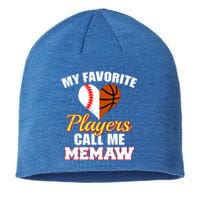 My Favorite Players Call Me Memaw Baseball Basketball Memaw Gift Sustainable Beanie