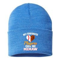 My Favorite Players Call Me Memaw Baseball Basketball Memaw Gift Sustainable Knit Beanie