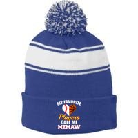 My Favorite Players Call Me Memaw Baseball Basketball Memaw Gift Stripe Pom Pom Beanie