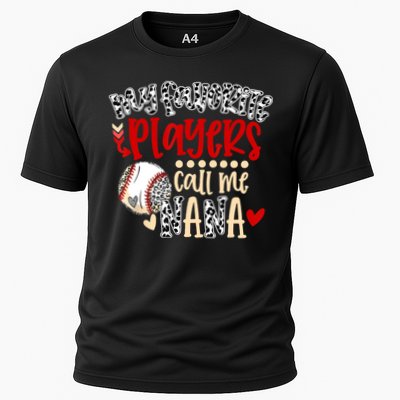 My Favorite Player Calls Me Nana Baseball Cooling Performance Crew T-Shirt