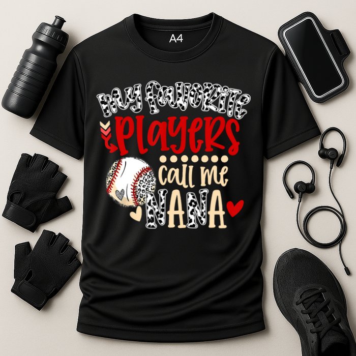 My Favorite Player Calls Me Nana Baseball Cooling Performance Crew T-Shirt