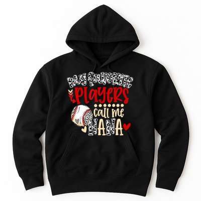 My Favorite Player Calls Me Nana Baseball Hoodie